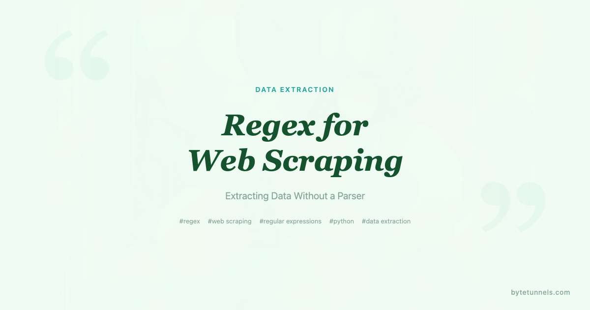 Regex for Web Scraping: Extracting Data Without a Parser